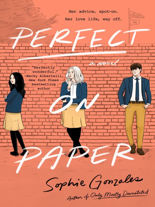 Title details for Perfect on Paper by Sophie Gonzales - Available